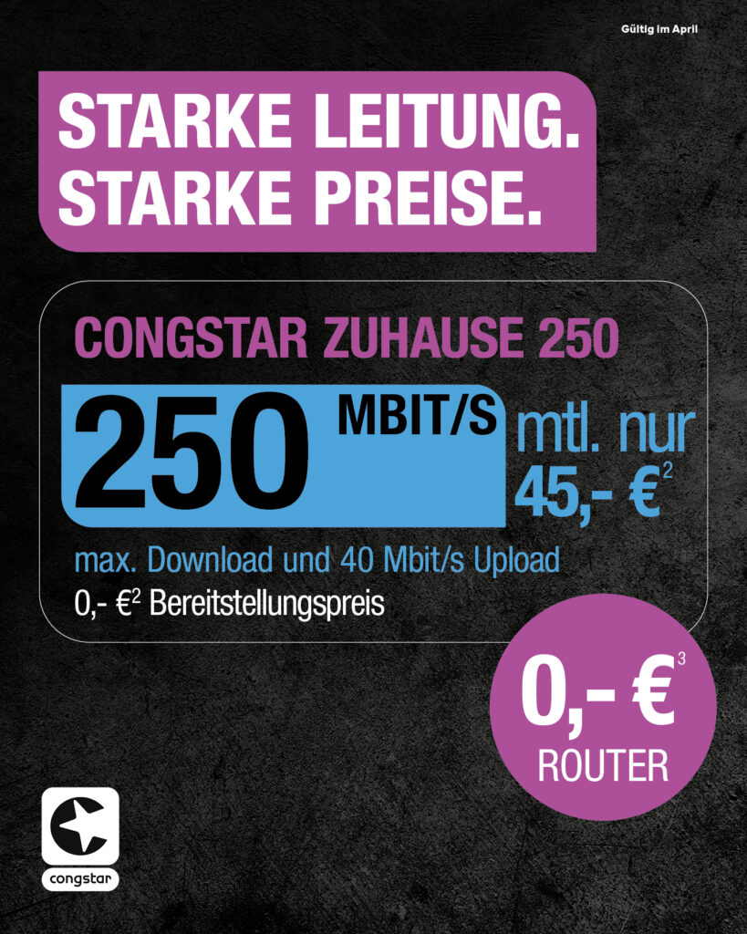 Congstar-Zuhause250-SoMeApril-26-FH-B